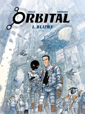 Orbital #01: Blizny - Sylvain Runberg
