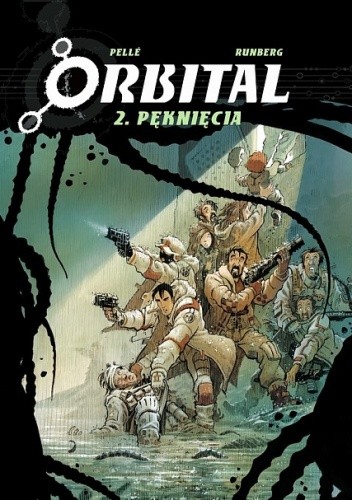 Orbital #02: Pęknięcia - Sylvain Runberg