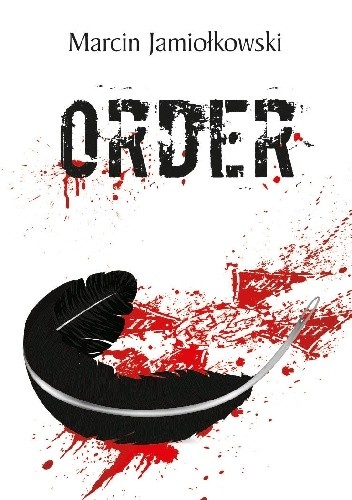 Order - Marcin Jamiołkowski