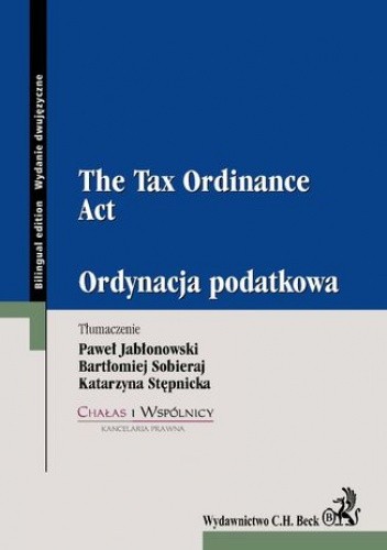 Ordynacja podatkowa. The Tax Ordinance Act - praca zbiorowa