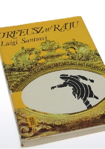 Orfeusz w raju - Luigi Santucci