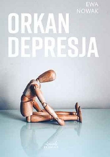 Orkan. Depresja. - Ewa Nowak