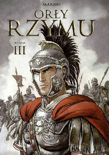 Orły Rzymu. Księga 3 - Enrico Marini