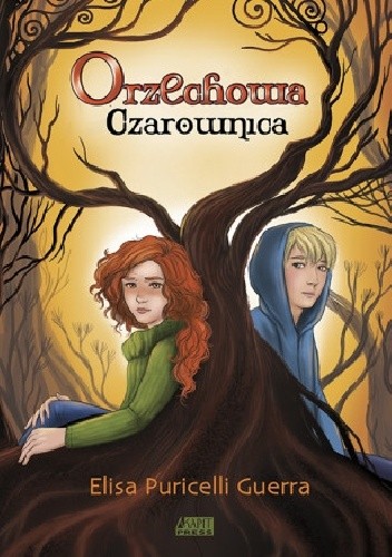 Orzechowa czarownica - Elisa Puricelli Guerra