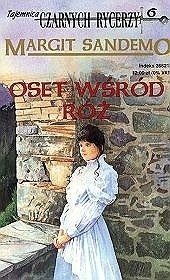 Oset wśród róż - Margit Sandemo