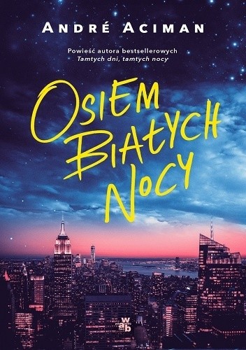 Osiem białych nocy - André Aciman