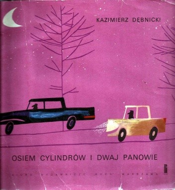 Osiem cylindrów i dwaj panowie - Kazimierz Dębnicki