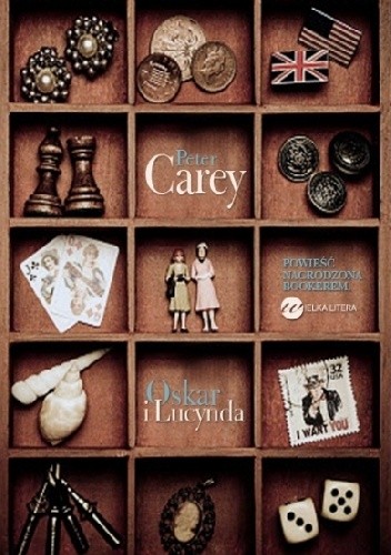 Oskar i Lucynda - Peter Carey