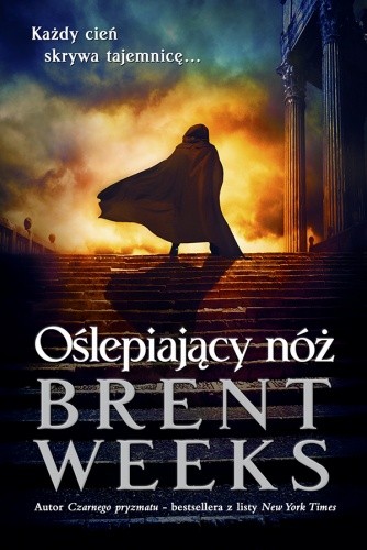 Oślepiający nóż - Brent Weeks