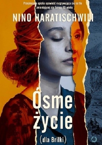 Ósme życie (dla Brilki). Tom 1 - Nino Haratischwili