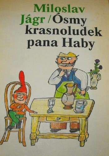 Ósmy krasnoludek pana Haby - Miloslav Jágr