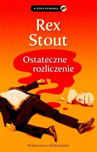Ostateczne rozliczenie - Rex Stout