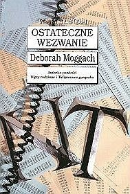 Ostateczne wezwanie - Deborah Moggach