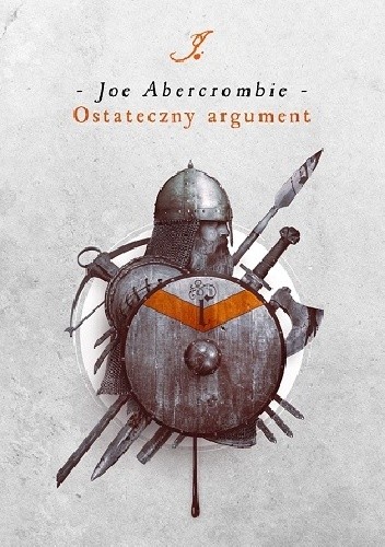 Ostateczny argument - Joe Abercrombie