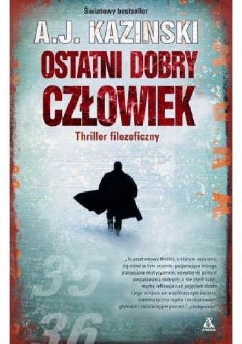 Ostatni dobry człowiek - A.J. Kazinski