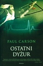 Ostatni dyżur - Paul Carson