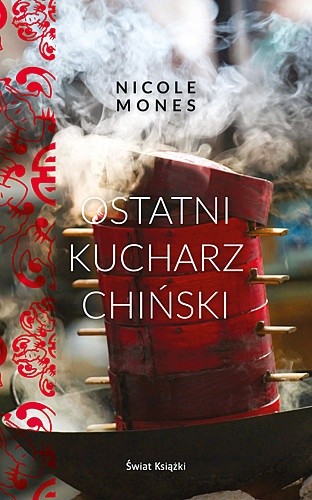 Ostatni kucharz chiński - Nicole Mones