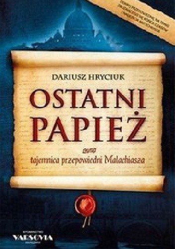 Ostatni papież - Dariusz Hryciuk