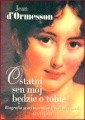 Ostatni sen mój będzie o tobie - Jean d'Ormesson