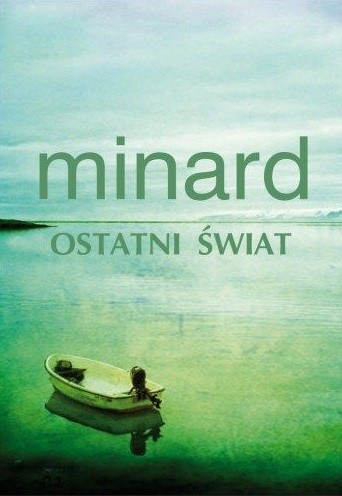 Ostatni świat - Céline Minard