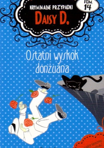 Ostatni wyskok donżuana - Carola Dunn
