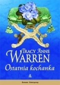 Ostatnia kochanka - Tracy Anne Warren