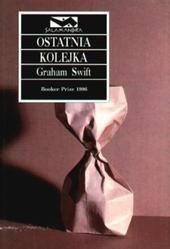Ostatnia kolejka - Graham Swift