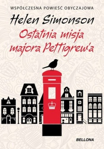 Ostatnia misja majora Pettigrewa - Helen Simonson