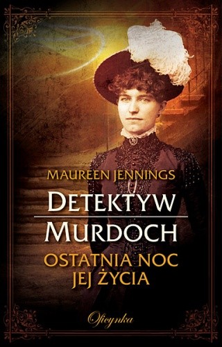 Ostatnia noc jej życia - Maureen Jennings
