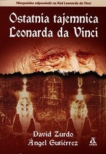 Ostatnia tajemnica Leonarda da Vinci - David Zurdo