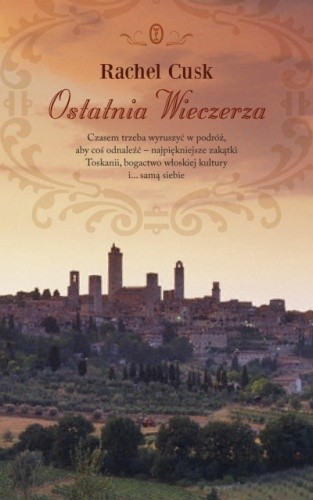 Ostatnia wieczerza - Rachel Cusk