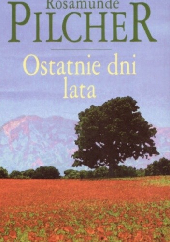Ostatnie dni lata - Rosamunde Pilcher