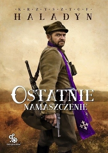 Ostatnie namaszczenie - Krzysztof Haladyn