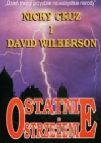 Ostatnie ostrzeżenie - David Wilkerson