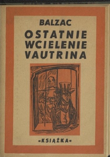 Ostatnie wcielenie Vautrina - Honoré de Balzac
