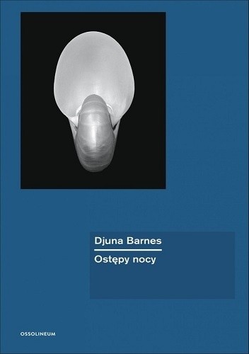 Ostępy nocy - Djuna Barnes