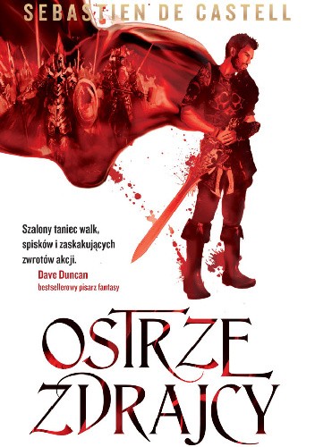 Ostrze zdrajcy - Sebastien de Castell