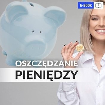 Oszczędzanie pieniędzy. - Łukasz Tomys