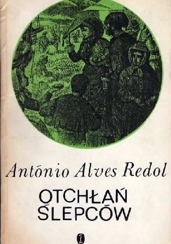 Otchłań ślepców - António Alves Redol