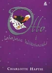Otto i latające bliźniaczki - Charlotte Haptie