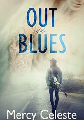 Out of the Blues - Mercy Celeste