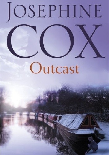 Outcast - Josephine Cox