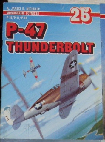 P-47 Thunderbolt P-35/P-41/P-43 - Adam Jarski