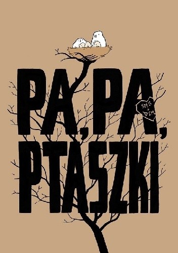 Pa, pa ptaszki - Jakub K. Dębski