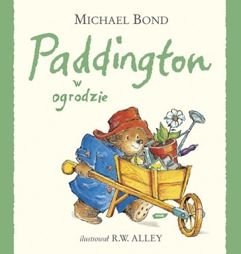 Paddington w ogrodzie - R. W. Alley