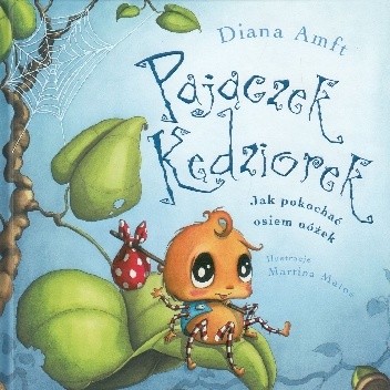 Pajączek Kędziorek. Jak pokochać osiem nóżek - Diana Amft