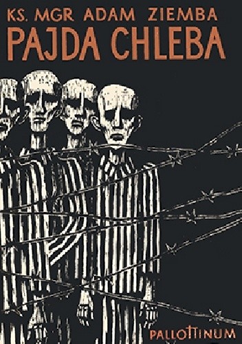 Pajda chleba - Adam Ziemba