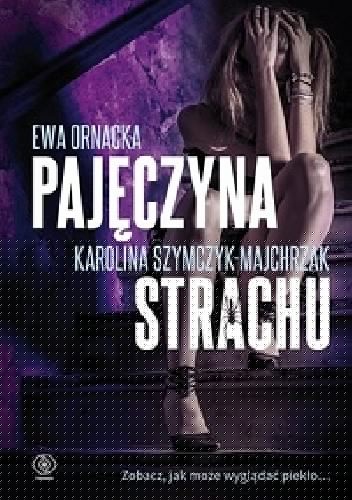 Pajęczyna strachu - Ewa Ornacka