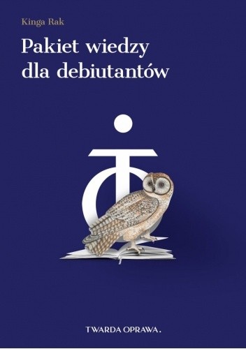 Pakiet wiedzy dla debiutantów - Kinga Rak