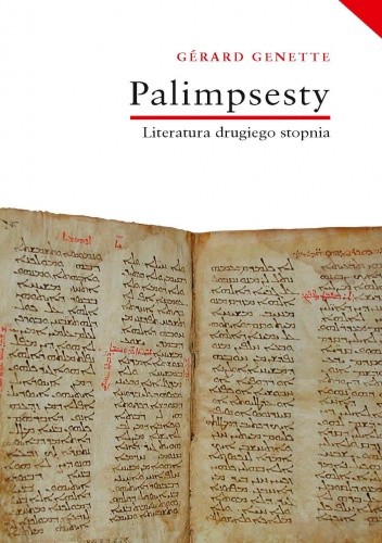 Palimpsesty. Literatura drugiego stopnia - Gérard Genette